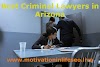 -Best criminal Lawyers in Arizona-Revealing the Supreme Criminal Advocate in Arizona: Your Ultimate Legal Ally