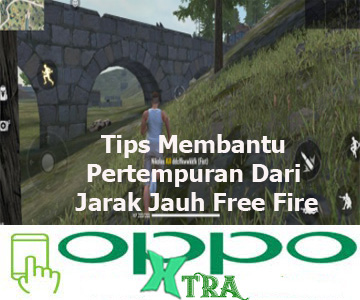 Tips Membantu Pertempuran Dari Jarak Jauh Free Fire