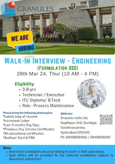 ITI, Diploma, and B-tech Holders Jobs Recruitment in Granules India Limited | Walk-in Drive For OSD Formulations Engineering Department