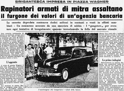 1957: Milano Corriere dell'informazione rapina di Wagner