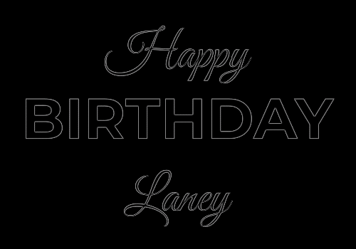 Happy Birthday Laney (Animated GIF)
