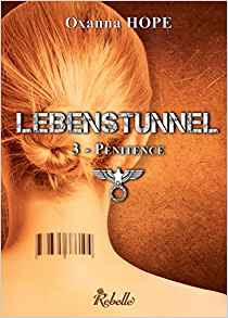 https://lesreinesdelanuit.blogspot.com/2018/05/lebenstunnel-t3-penitence-de-oxanna-hope.html