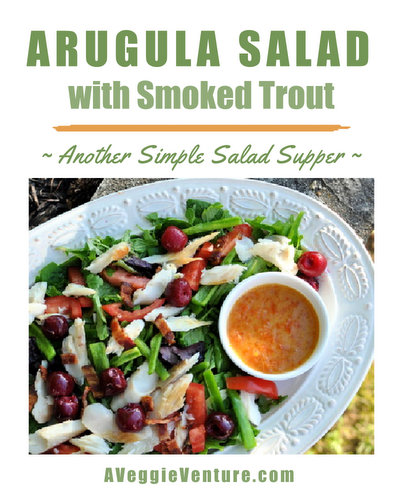Arugula Salad with Smoked Trout & Peach Preserve Dressing, another simple summer salad supper ♥ AVeggieVenture.com, smoked fish plus an easy peach preserve and mustard vinaigrette.