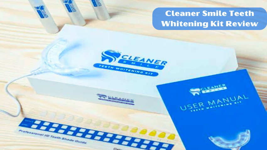 Cleaner Smile Teeth Whitening Kit Review
