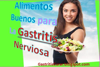 alimentos-buenos-para-curar-la-gastritis-nerviosa-naturalmente