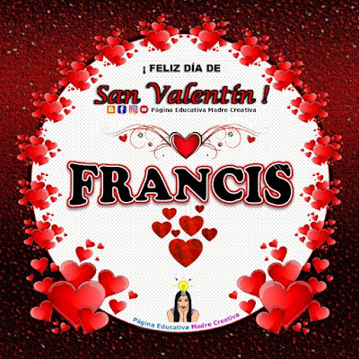 Feliz Día de San Valentín - Nombre Francis