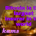 Bitcoin is the largest insurer in the world