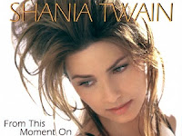 From This Moment On | Shania Twain