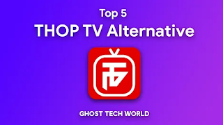 Top 5 ThopTV Alternatives in 2021 [Free Download]