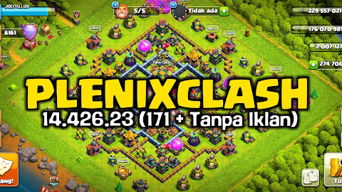 PLENIX CLASH NEW UPDATED - CLASH OF CLANS MOD PRIVATE SERVER 14.426.23 (171)  PATCH NO ADS (TANPA IKLAN VERSI TERBARU)