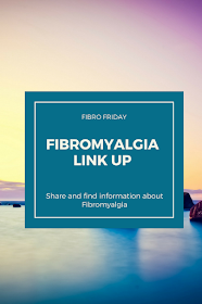 Fibro Friday Fibromyalgia blog link up