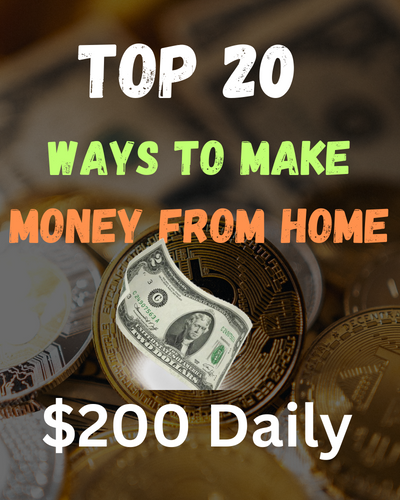 Top 20 Ways to Make Money from Home