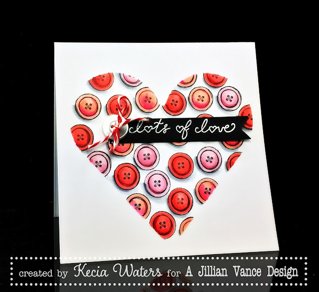 AJVD, Kecia Waters, Copic markers, Valentine's Day, buttons