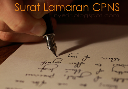 Contoh Surat Lamaran Kerja CPNS 2014 yang Baik dan Benar  NYETIR 2014