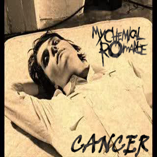 Cancer My Chemical Romance