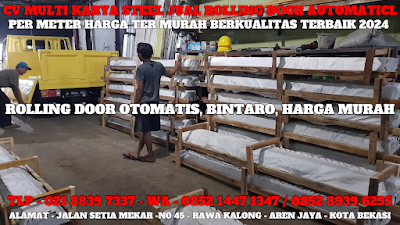 GAMBAR, DAFTAR, HARGA, ROLLING DOOR OTOMATIS, CHAINE BLOCK, PER METER, MURAH, TERBARU, BINTARO, 2024