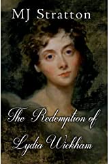 Book Cover: The Redemption of Lydia Wickham by MJ Stratton. Picture shows a young woman in period costume looking directly at the viewer