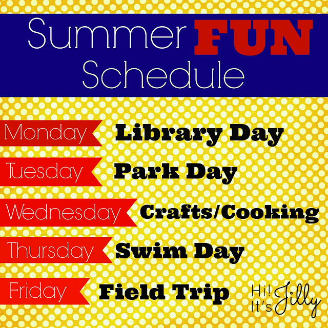 Summer FUN Schedule from Hi! It's Jilly