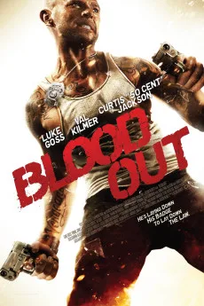 Blood Out Movie 2011