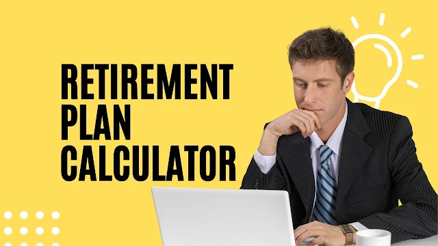 Retirement Plan Calculator