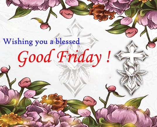 Happy Good Friday Quotes, Wishes, Images, Messages English
