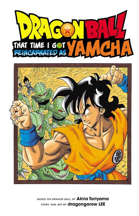 DOWNLOAD MANGA DRAGON BALL SPIN OFF: THAT TIME I GOT REINCARANATED AS YAMCHA