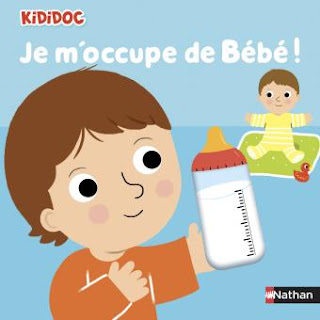 Je m'occupe de Bébé! KIDIDOC - Editions NATHAN