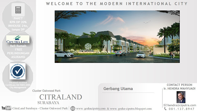 CitraLand Surabaya - Cluster Oakwood Park - Gerbang Utama