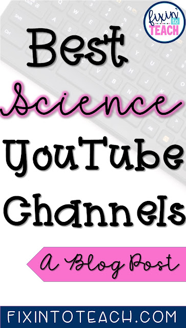 Great YouTube channels for science curriculum for elementary and middle school