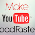 How to Play YouTube Videos Faster Without Buffering Any Time