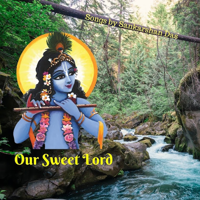 Front Cover of "Our Sweet Lord",album by Sankarshan Das