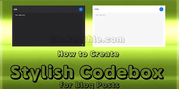 How to Create Stylish Codebox for Blog Posts