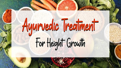 Ayurvedic Treatment For Height growth