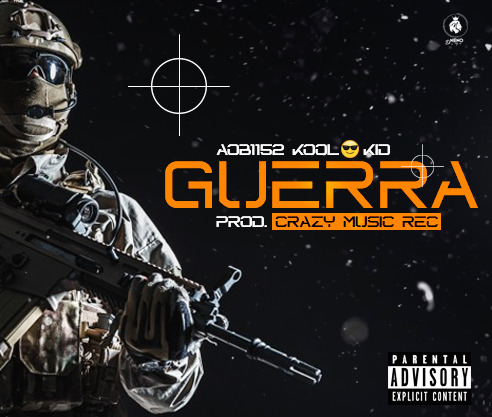 AOB1152 Kool Kid- Guerra (prod.Crazy Music Record) 2019