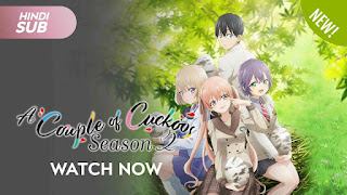 A Couple of Cuckoos Season 2 (Hindi Subbed) | Complete Anime Series