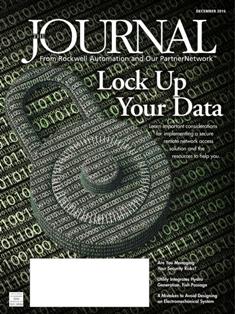 The Journal from Rockwell Automation and our Partners 2016-06 - December 2016 | TRUE PDF | Bimestrale | Professionisti | Automazione | Elettronica | Tecnologia
The Journal from Rockwell Automation and Our Partners is a bimonthly magazine designed to educate engineers about leading-edge industrial automation methods, trends and technologies including products and services from Rockwell Automation, as well as technology, services and solutions from the company's strategic partners.
The electronic-only newsletters feature articles about compliance, networking technology, electrical systems, white paper alerts and video showcases.