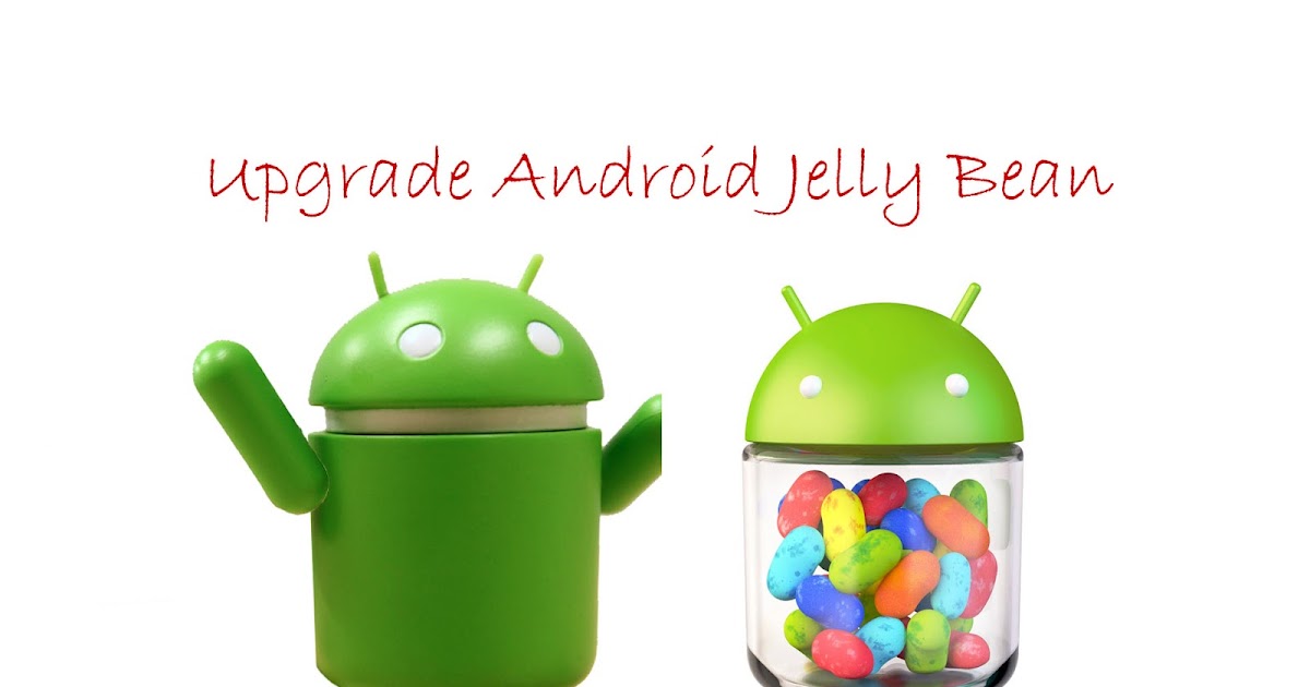 Data Blast: Cara Upgrade Android Yang Benar