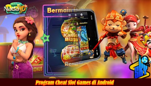 Program Cheat Slot Games di Android