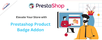 Elevate Your Store with Prestashop Product Badge Addon by Knowband