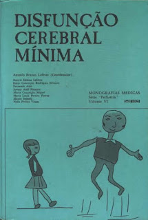 Disfunção cerebral mínima, capa livro; tdah, tda, dda, historia do tdah, como surgiu o tdah, quem descobriu o tdah, historia do tdah, ritalina, tdah origem, histórico do tdah, quem inventou tdah, historico da doença, historia tdah pdf, alexander crichton, still