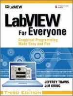 LabVIEW for Everyone: Graphical Programming Made Easy and Fun