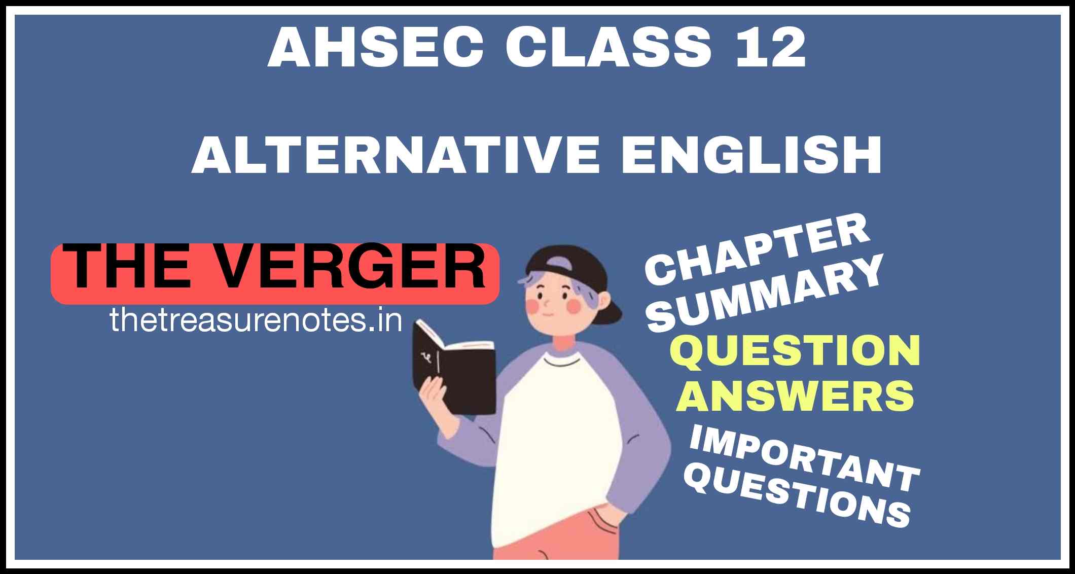 The Verger Questions Answers Class 12 Summary AHSEC