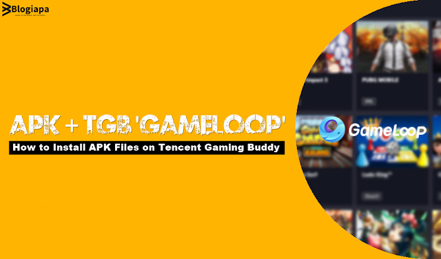 how to install any apk on tencent gaming buddy gameloop