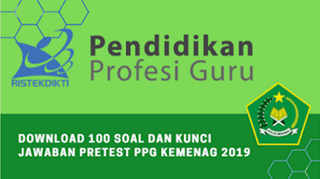 Download Latihan Soal Pretest PPG Kemenag Lengkap Dengan Kunci Jawaban