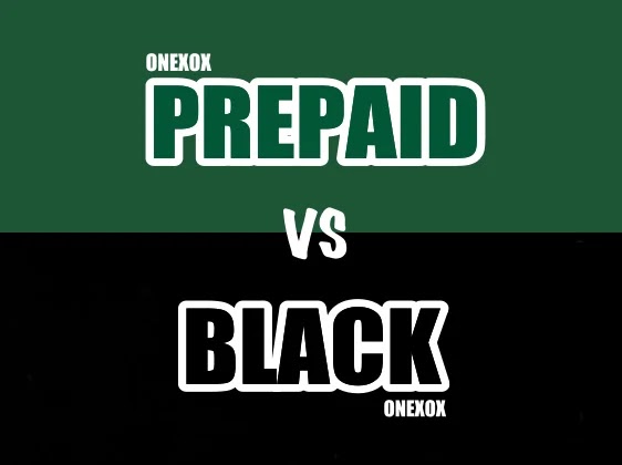 ONEXOX PREPAID VS ONEXOX BLACK