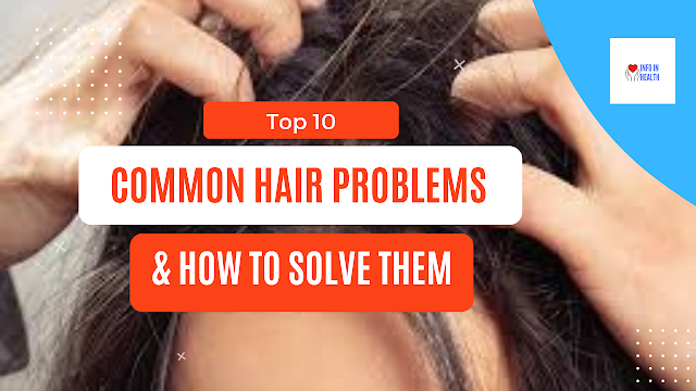 The Top 10 Common Hair Problems And How To Solve Them