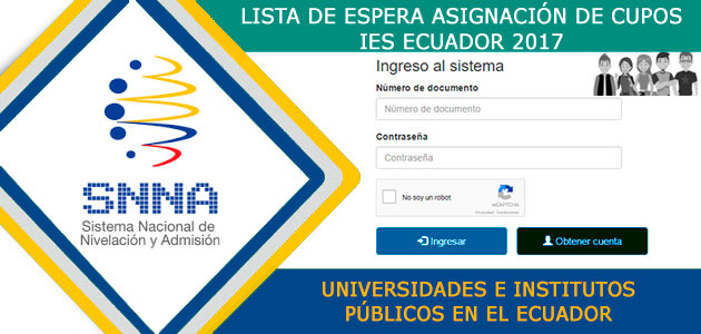 Lista de Espera Cupos SNNA 2017 Universidades e Institutos Públicos en el Ecuador