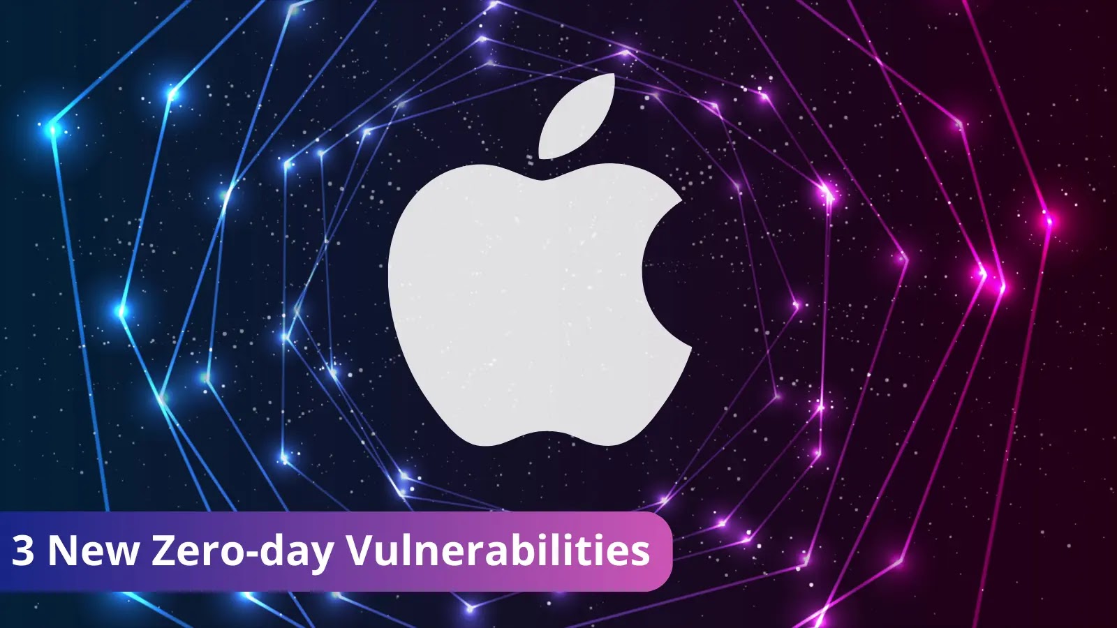 3 New Apple Zero-day Vulnerabilities Patched in Emergency Update