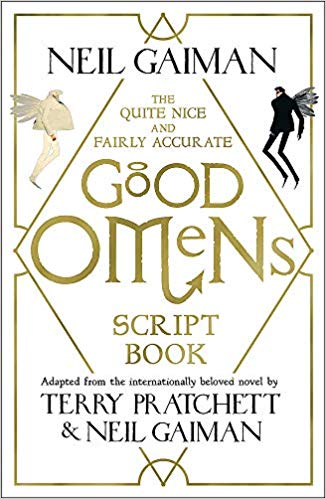 Uk The Quite Nice And Fairly Accurate Good Omens Script Book To Be Published In Paperback Next Year - camping roblox kidnapping script