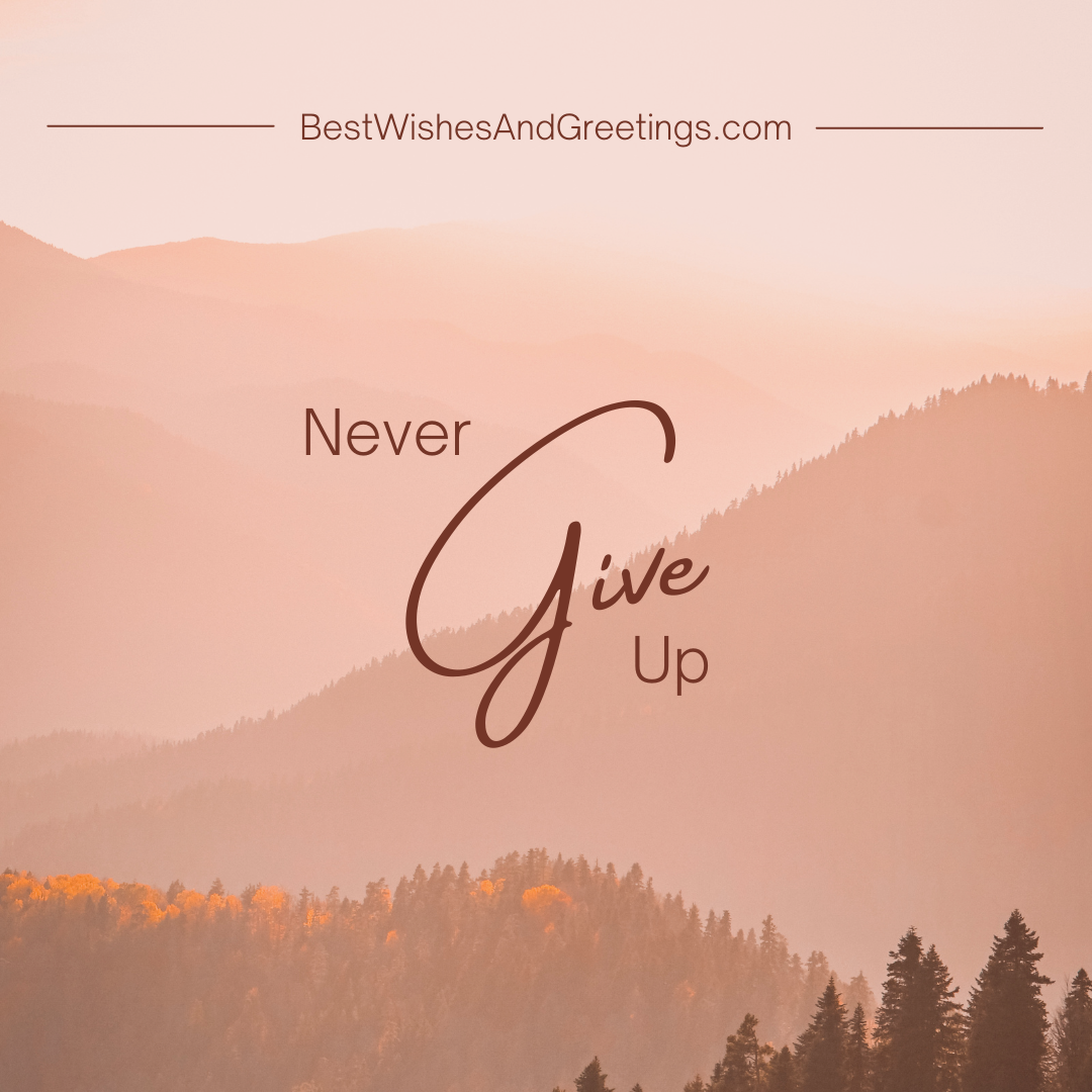 Giving Up Motivational Quotes
